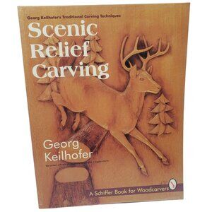 Scenic Relief Carving By Georg Keilhofer 1996 Paperback Book